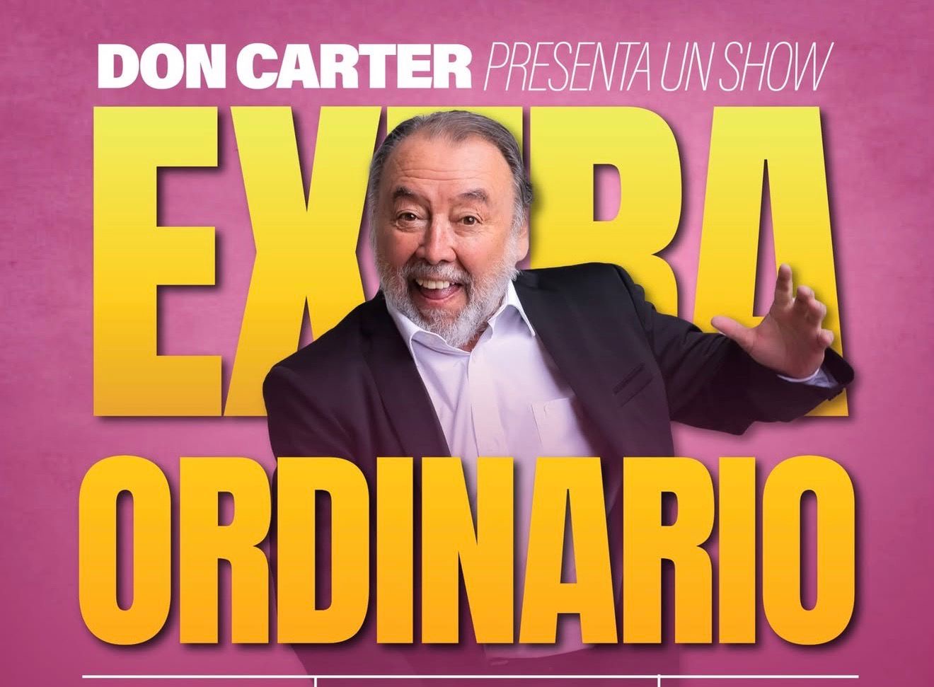 Don Carter Presenta su Show: ¡Extra Ordinario!